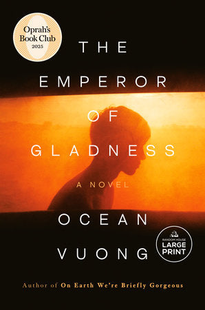 The Emperor of Gladness: Oprah's Book Club Paperback by Ocean Vuong