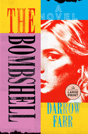 The Bombshell Paperback by Darrow Farr