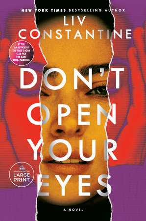 Don't Open Your Eyes TR by Liv Constantine