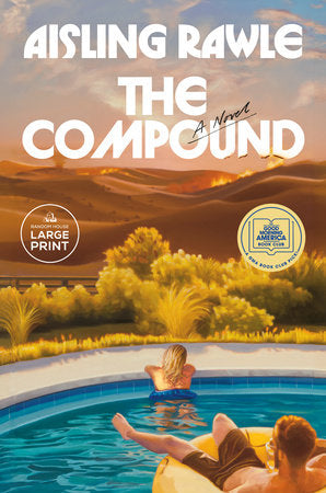 The Compound: A GMA Book Club Pick TR by Aisling Rawle