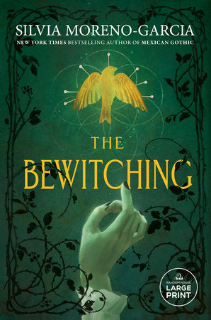 The Bewitching TR by Silvia Moreno-Garcia