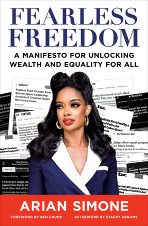Fearless Freedom Hardcover by Arian Simone; Foreword by Ben Crump; Afterword by Stacey Abrams