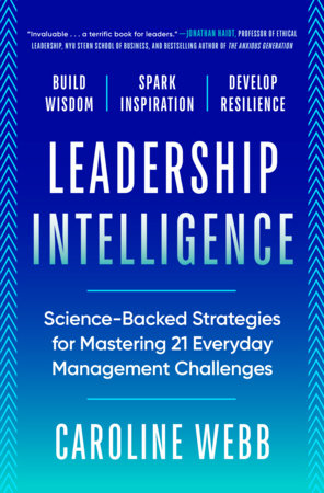 Leadership Intelligence Hardcover by Caroline Webb