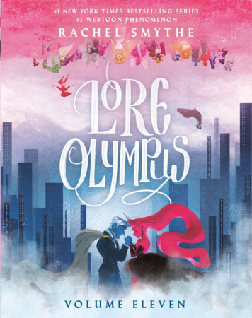 Lore Olympus: Volume Eleven Paperback by Rachel Smythe