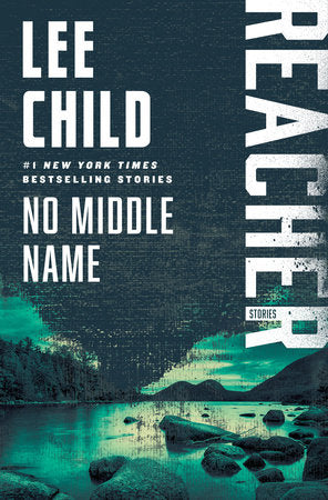 No Middle Name Paperback by Lee Child
