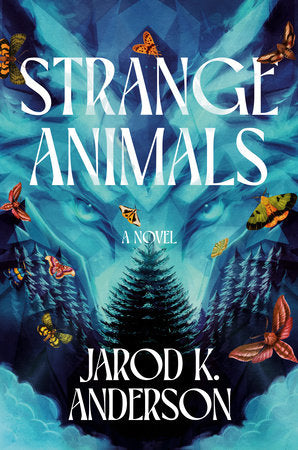 Strange Animals Hardcover by Jarod K. Anderson