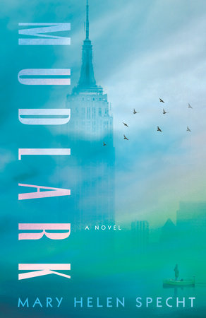 Mudlark Paperback by Mary Helen Specht