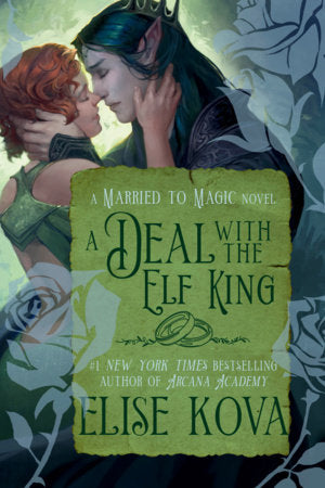 A Deal with the Elf King Paperback by Elise Kova