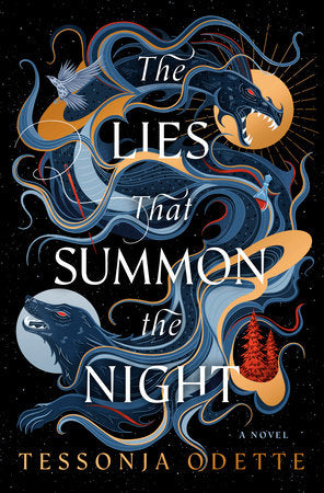 The Lies that Summon the Night Hardcover by Tessonja Odette