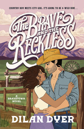 The Brave and the Reckless Paperback by Dilan Dyer