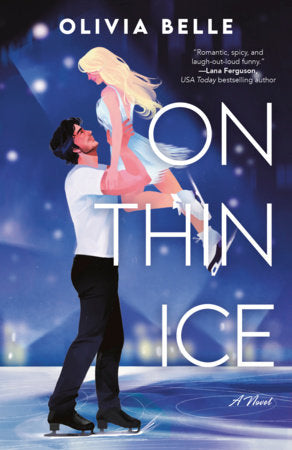 On Thin Ice Paperback by Olivia Belle