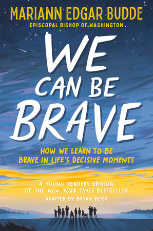 We Can Be Brave TR by Mariann Edgar Budde with Bryan Bliss