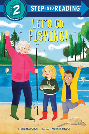 Let's Go Fishing! Paperback by Virginia Ponds; illustrated by Adriana Predoi