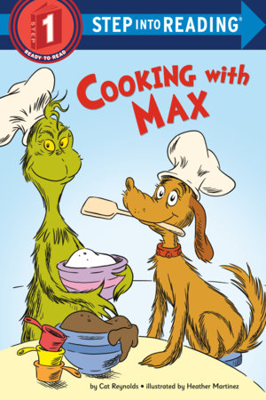 Cooking with Max Paperback by Cat Reynolds; illustrated by Heather Martinez