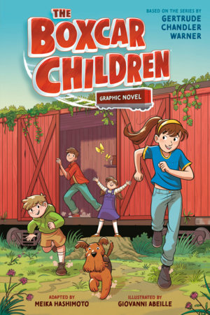 The Boxcar Children Graphic Novel Paperback by Gertrude Chandler Warner; adapted by Meika Hashimoto; illustrated by Giovanni Abeille