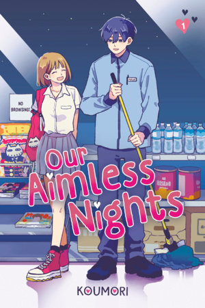 Our Aimless Nights, Volume 1 Paperback by Koumori