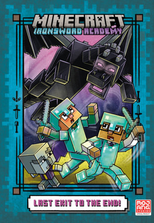 Last Exit to the End! (Minecraft Ironsword Academy Chapter Book #6) Hardcover by Caleb Zane Huett