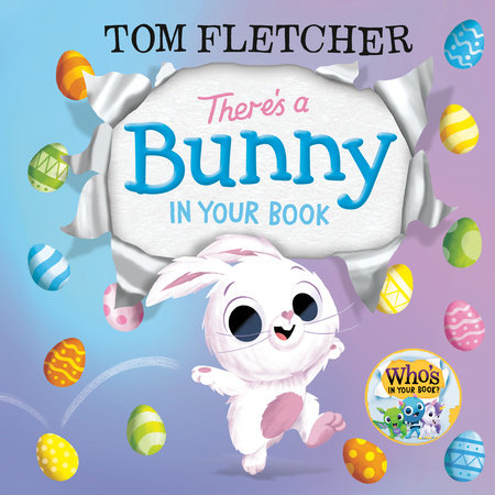 There's a Bunny in Your Book Hardcover by Tom Fletcher
