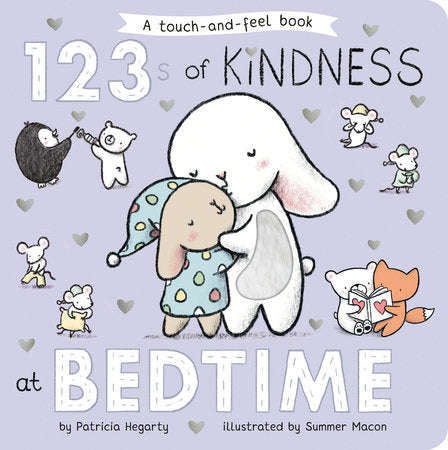 123s of Kindness at Bedtime Board Book by Patricia Hegarty; illustrated by Summer Macon
