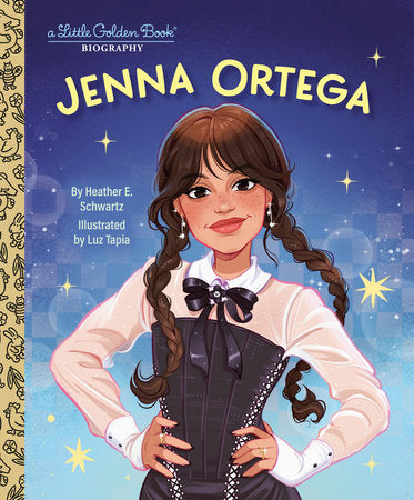 Jenna Ortega: A Little Golden Book Biography Hardcover by Heather E. Schwartz; illustrated by Luz Tapia