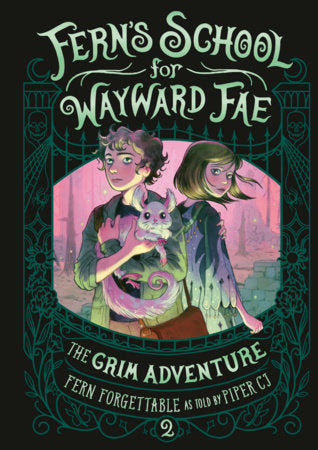 The Grim Adventure Paperback by Fern Forgettable as told by Piper CJ