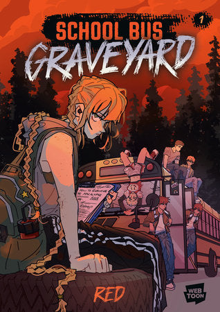 School Bus Graveyard, Volume 1 Paperback by Red