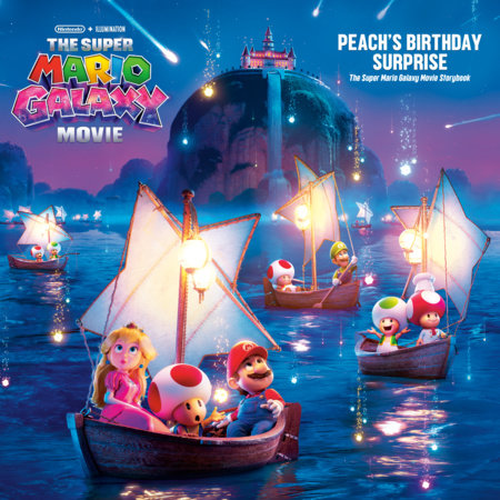 The Super Mario Galaxy Movie: Peach's Birthday Surprise Hardcover by Benjamin Harper; illustrated by Random House