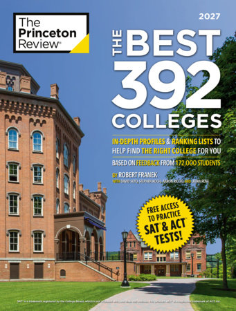 The Best 392 Colleges, 2027 Paperback by The Princeton Review, Robert Franek, David Soto, Stephen Koch, Aaron Riccio, and Laura Rose
