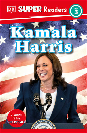 DK Super Readers Level 3 Kamala Harris Paperback by DK
