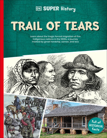DK Super History Trail of Tears Paperback by DK