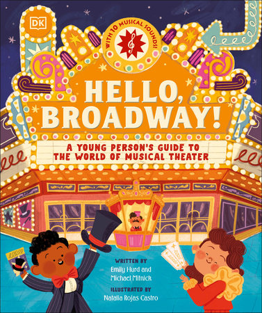 Hello, Broadway! Hardcover by Emily Hurd, Michael Mitnick