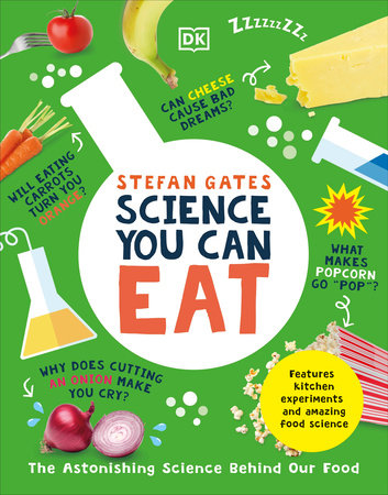 Science You Can Eat Paperback by Stefan Gates