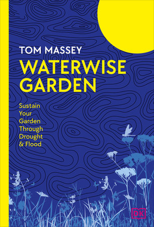 Waterwise Garden Hardcover by Tom Massey