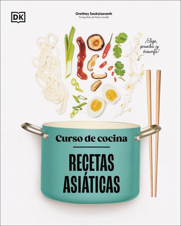 Curso de cocina: Recetas asiaticas Hardcover by DK
