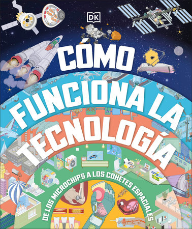 Como funciona la tecnologia (How Technology Works) Hardcover by DK