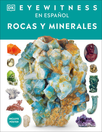 Eyewitness: Rocas y minerales (Rock and Mineral) Hardcover by DK