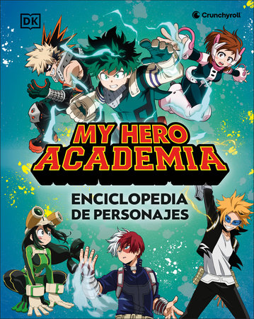 My Hero Academia Enciclopedia de personajes (Character Encyclopedia) Hardcover by DK