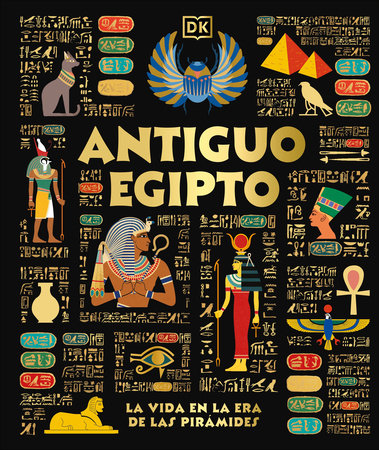 Antiguo Egipto (Ancient Egypt) Hardcover by DK
