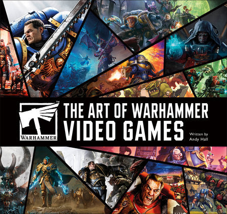 The Art of Warhammer Video Games Hardcover by Andy Hall
