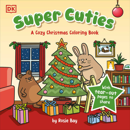 Super Cuties: A Cozy Christmas Coloring Book Paperback by Rosie Bay