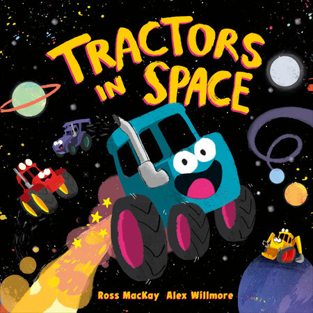Tractors in Space Hardcover by Ross MacKay