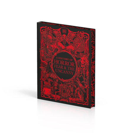 A History of Horror, Fear, and the Uncanny Hardcover by DK
