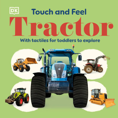 Touch and Feel Tractor Board Book by DK