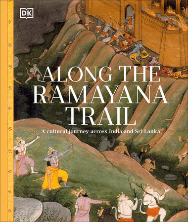 Along The Ramayana Trail Hardcover by DK