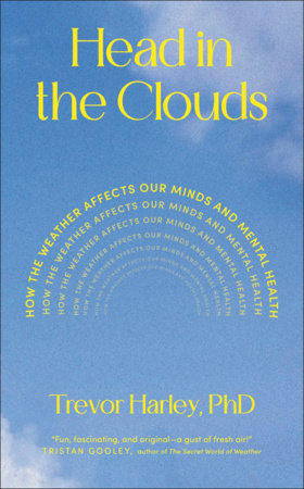 Head in the Clouds Hardcover by Professor Trevor Harley