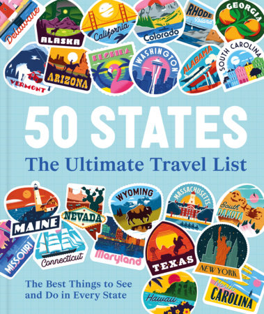 50 States The Ultimate Travel List Hardcover by DK Travel
