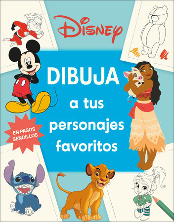 Disney Dibuja a tus personajes favoritos (How to Draw Favorite Characters) Paperback by DK