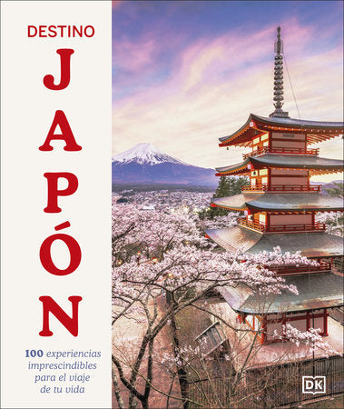Destino Japón (Ultimate Japan) Hardcover by Rebecca Hallett