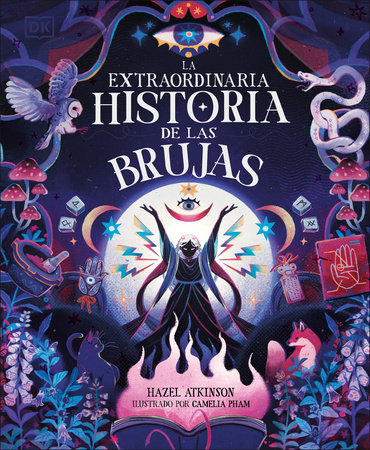 La extraordinaria historia de las brujas (The Extraordinary History of Witches) Hardcover by Hazel Atkinson