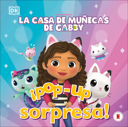 ¡Pop-up sorpresa! La casa de muñecas de Gabby (Pop-Up Peekaboo! Gabby's Dollhouse) Board Book by DK
